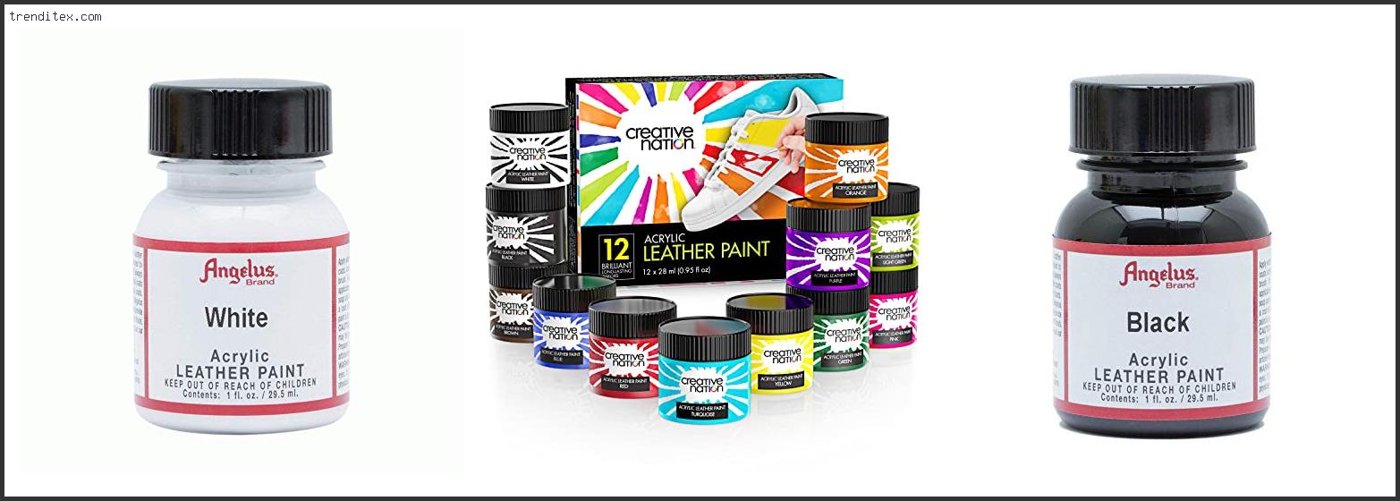 Top 10 Best Paint For Leather [2024] Trendi Tex