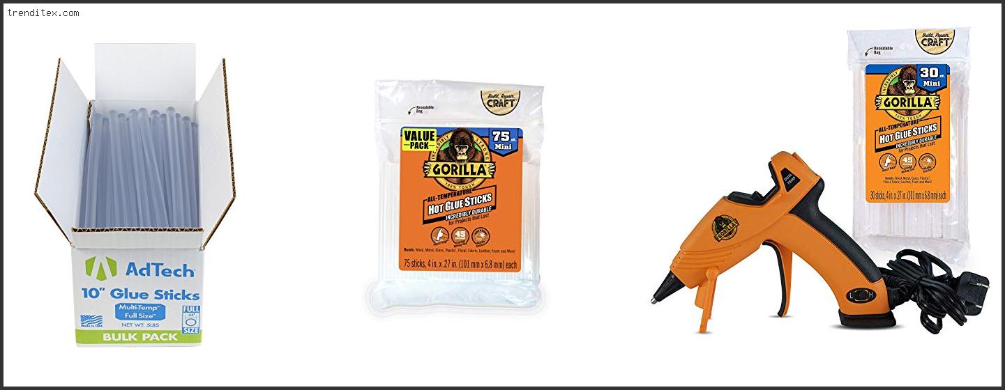 Top 10 Best Hot Glue Sticks For Crafts [2022] Trendi Tex