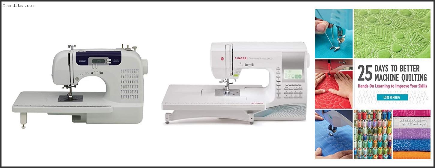 Top 10 Best Machine For Quilting And Sewing [2022] Trendi Tex