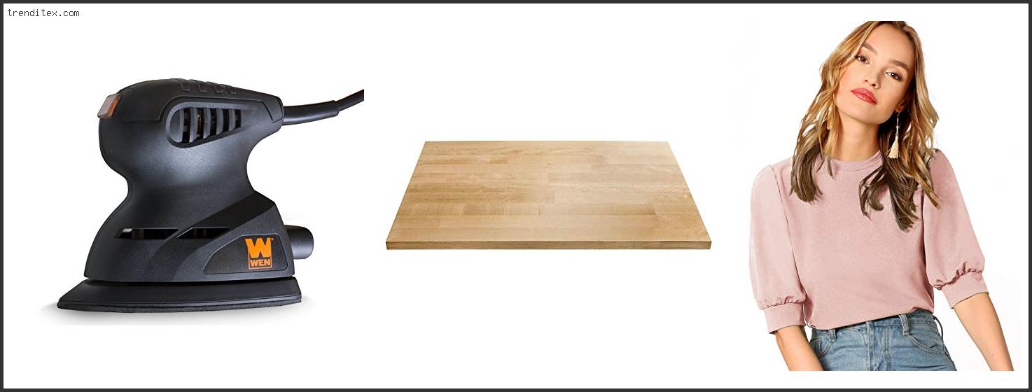 Top 10 Best Sander For Worktops [2022] Trendi Tex