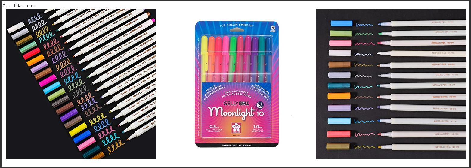 Top 10 Best Gel Pens For Black Paper [2022] Trendi Tex