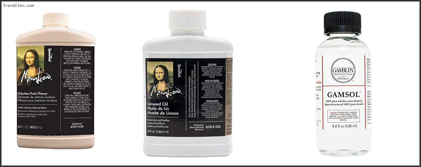 Top 10 Best Thinner For Oil Painting [2022] Trendi Tex