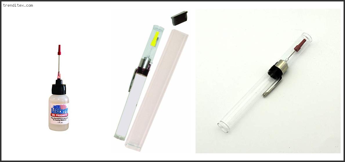 Top 10 Best Sewing Machine Oil Pen Needle [2022] Trendi Tex