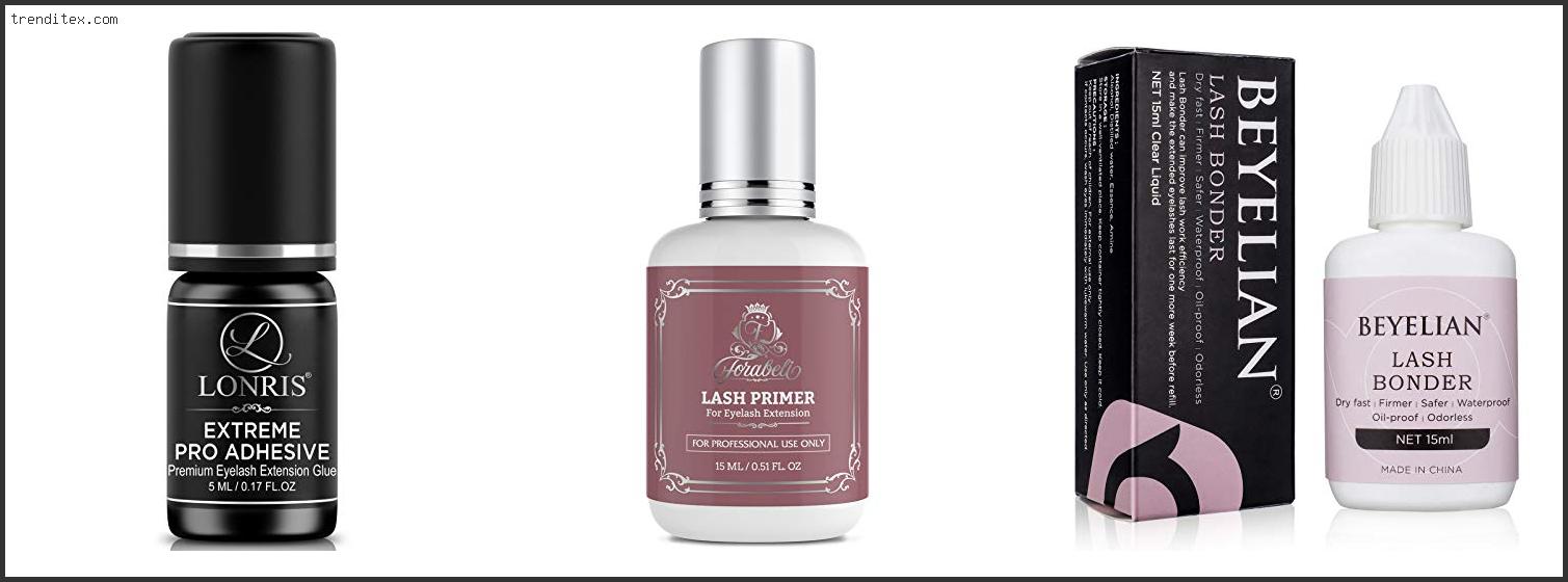 Top 10 Best Eyelash Extension Glue For Retention [2022] Trendi Tex