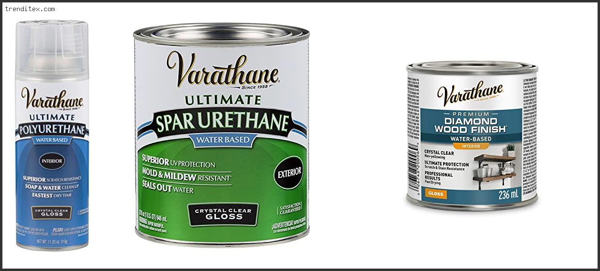 Top 10 Best Water Based Polyurethane Spray [2022] Trendi Tex
