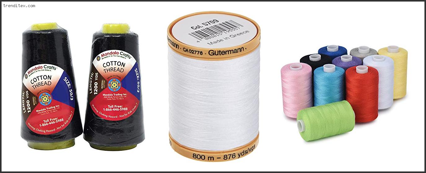 Top 10 Best Thread For Quilting By Machine [2022] Trendi Tex