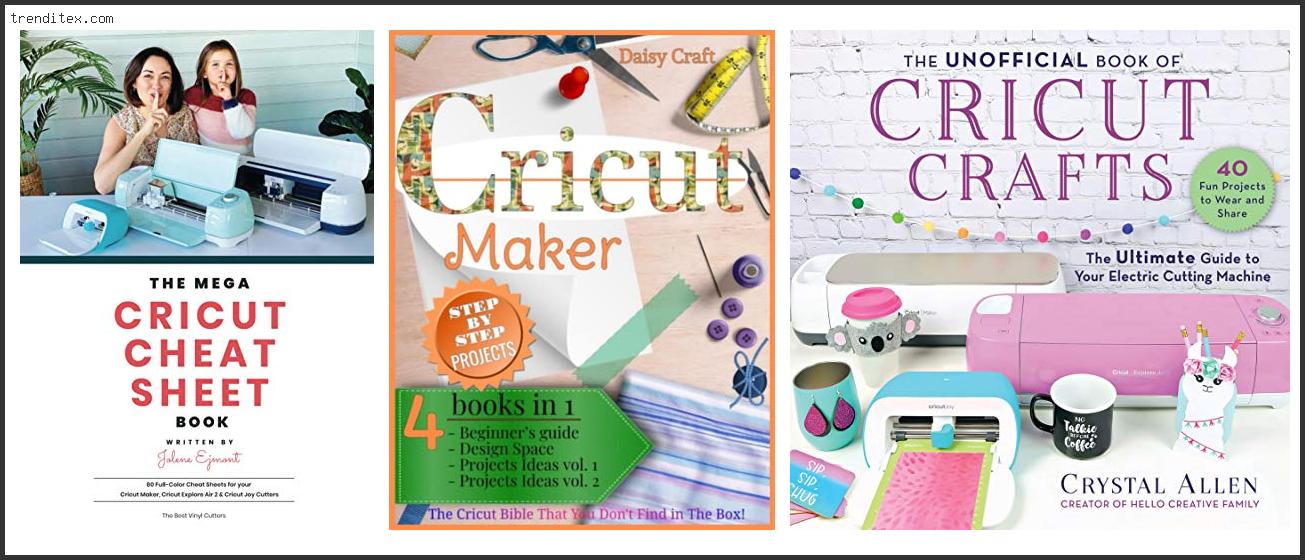 Top 10 Best Instruction Book For Cricut Maker [2022] Trendi Tex
