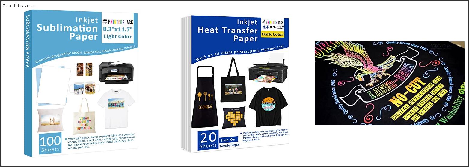 Top 10 Best Self Weeding Transfer Paper Inkjet [2022] Trendi Tex