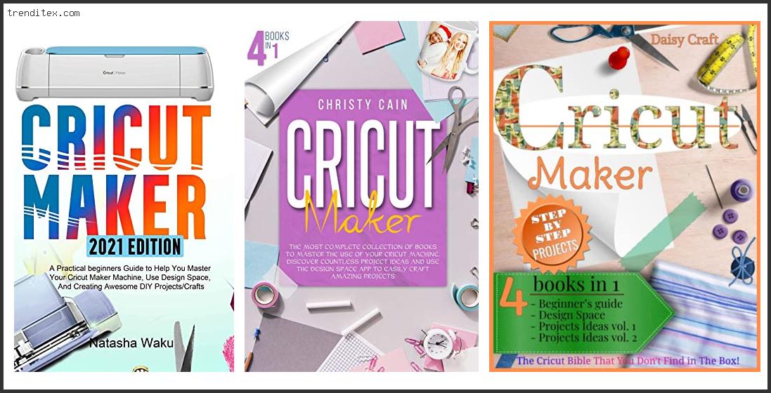 Top 10 Best Cricut Maker Book For Beginners [2022] Trendi Tex